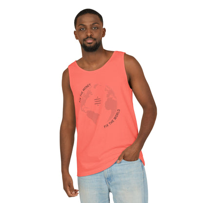 Fix The Money Fix The World Unisex Tank Top