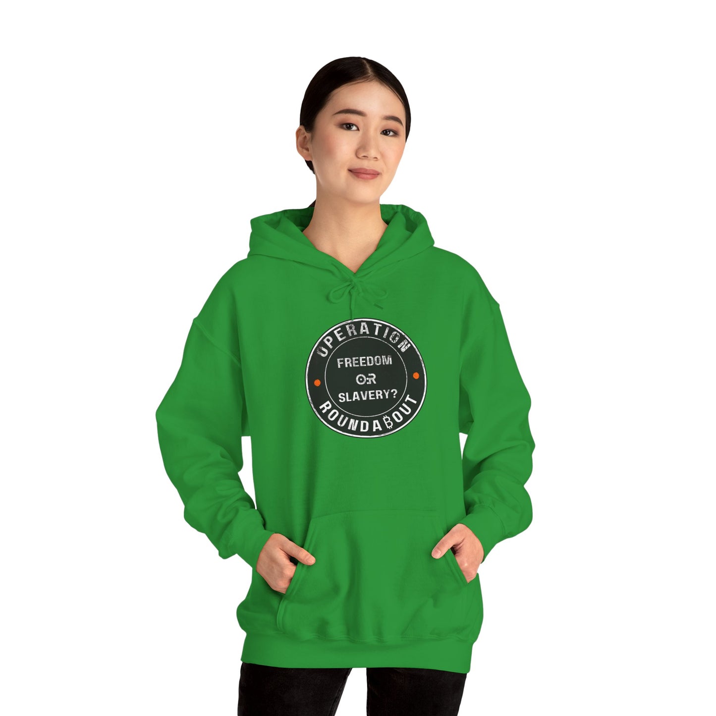 Freedom Or Slavery Operation Roundabout Hoodie