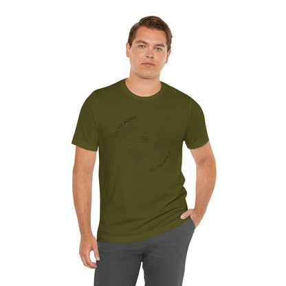 Fix The Money Fix The World T-Shirt