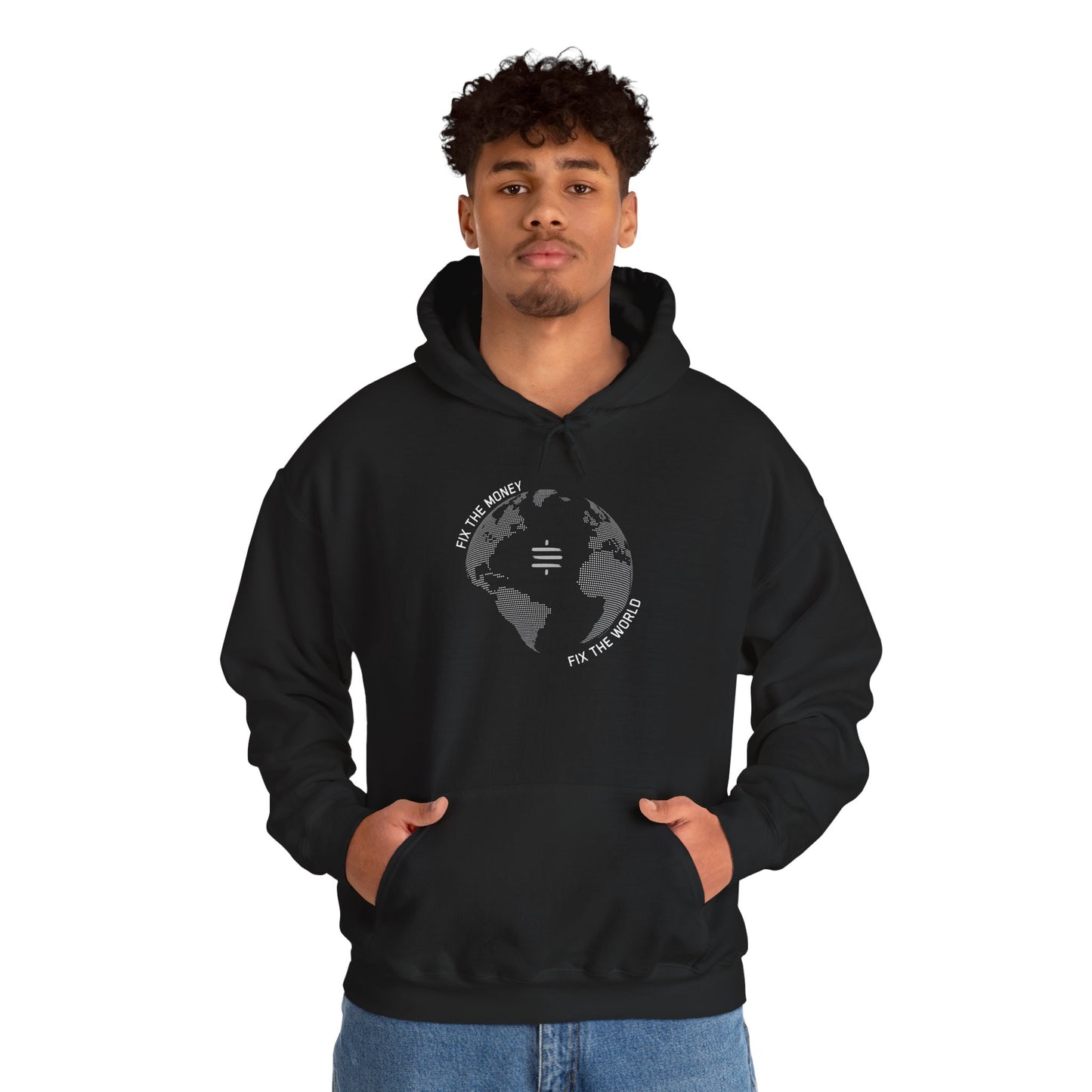 Fix The Money Fix The World Hoodie