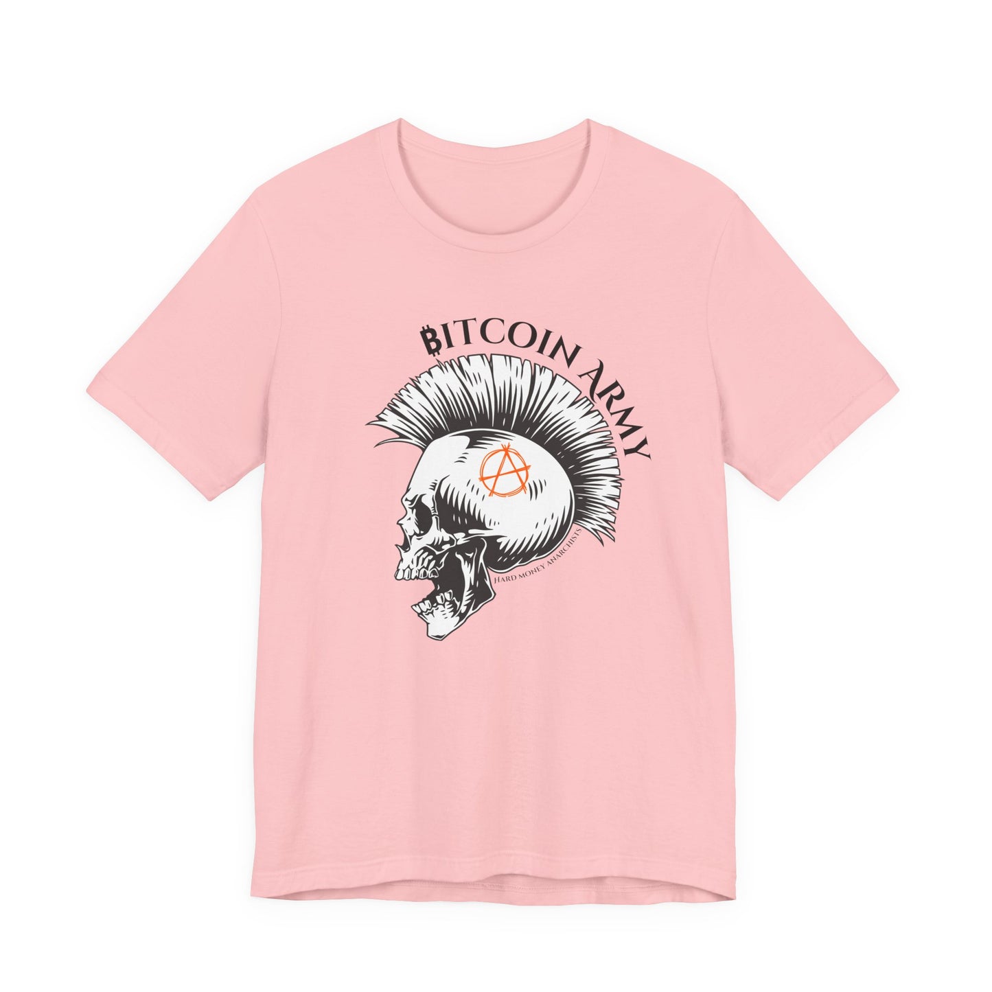 Bitcoin Army Hard Money Anarchists T-Shirt