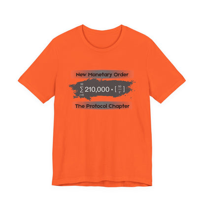 New Monetary Order The Protocol Chapter T-Shirt