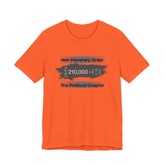 New Monetary Order The Protocol Chapter T-Shirt