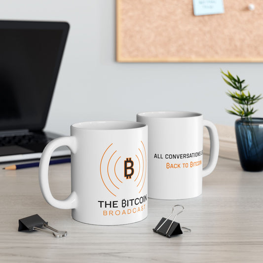 The Bitcoin Broadcast Coffee Mug 11oz, 15oz