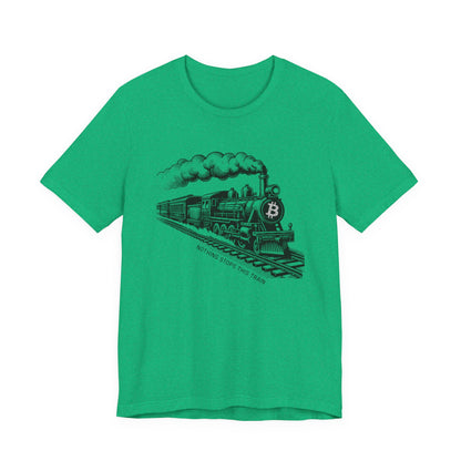 Nothing Stops This Train T-Shirt