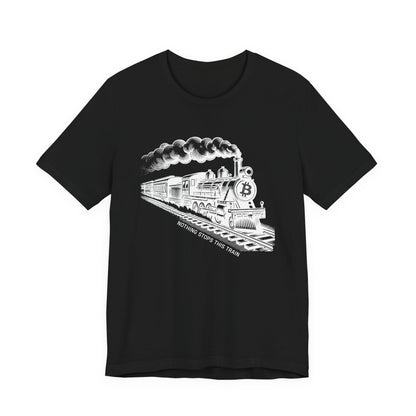 Nothing Stops This Train T-Shirt