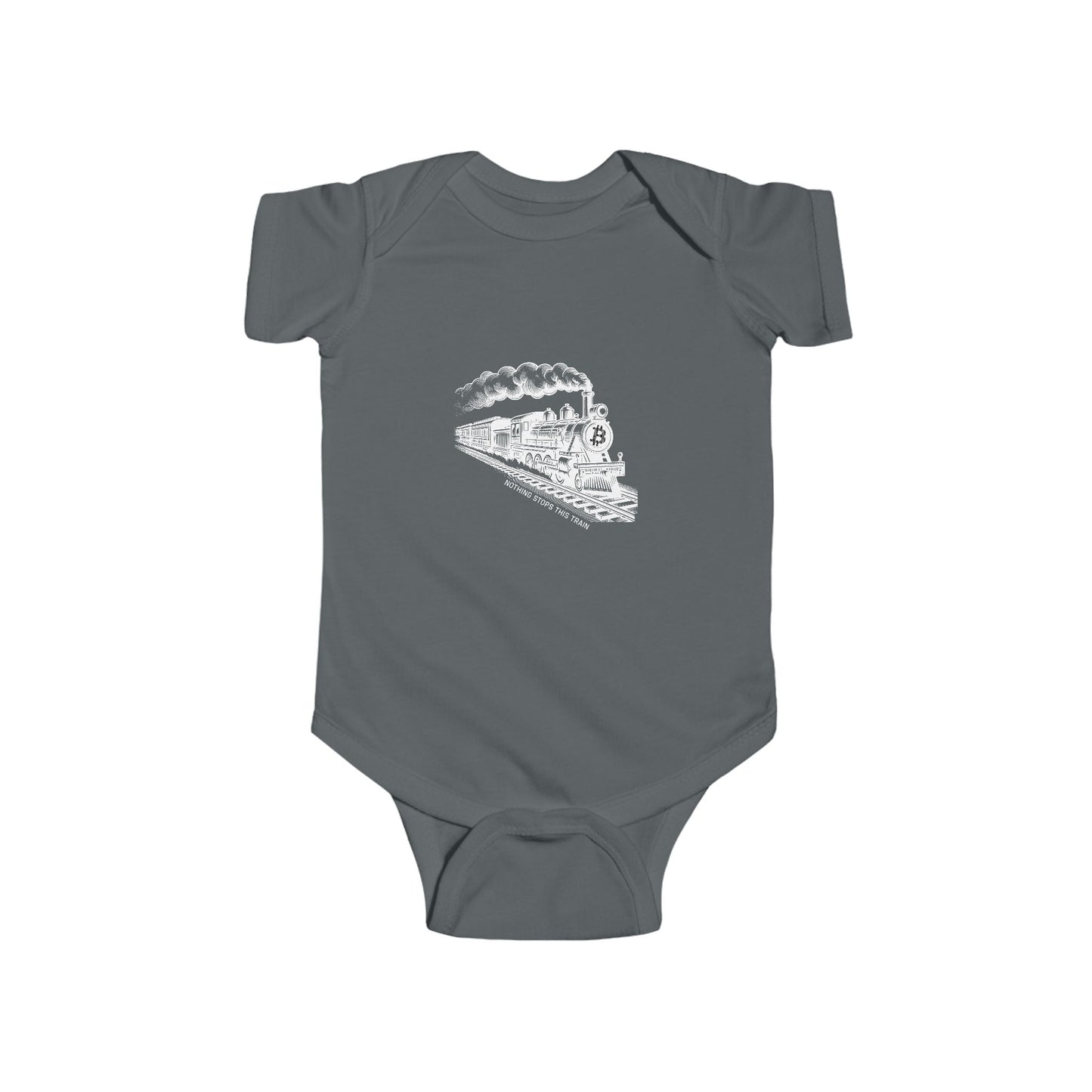 Nothing Stops This Train Infant Onesie