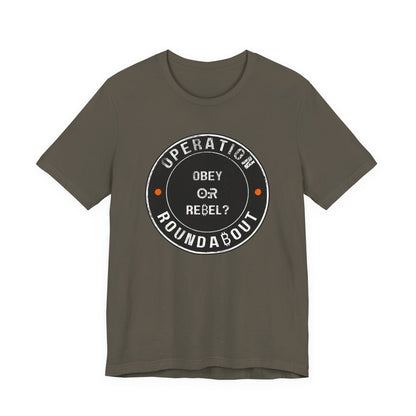 Obey Or Rebel Operation Roundabout T-Shirt