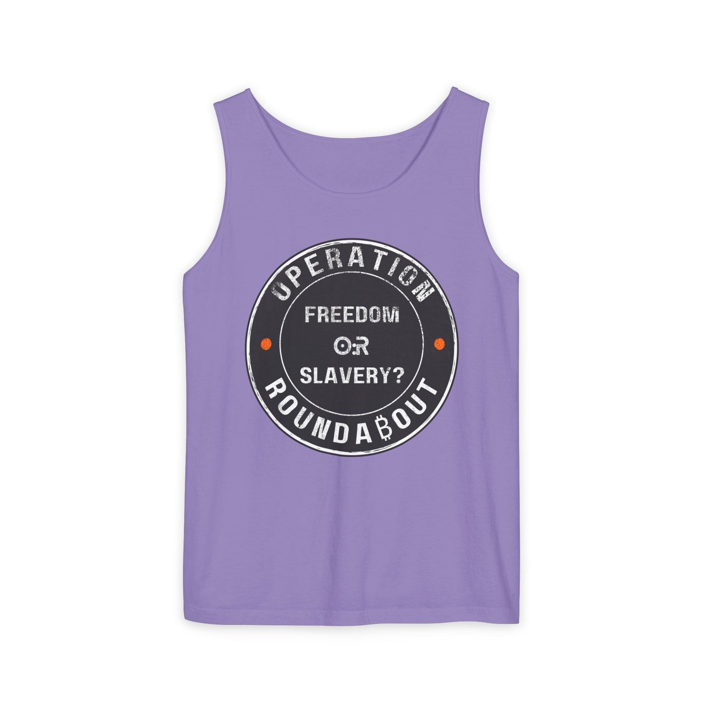 Freedom Or Slavery Operation Roundabout Tank Top