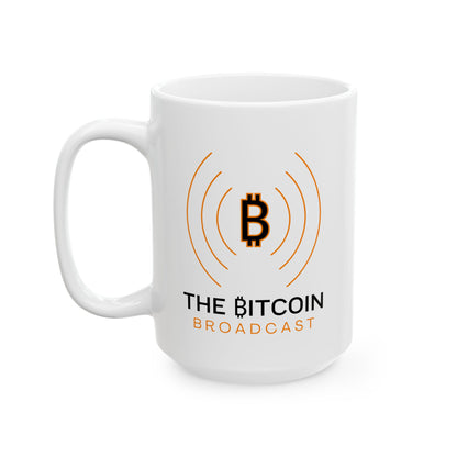 The Bitcoin Broadcast Coffee Mug 11oz, 15oz