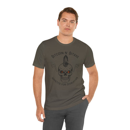 Bitcoin N' Bitaxe Appetite For Disruption T-Shirt