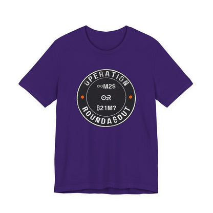 M2 Or 21M Operation Roundabout T-Shirt