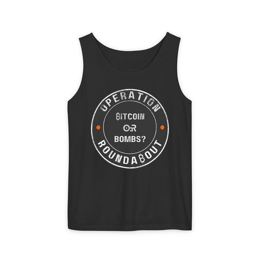Bitcoin Or Bombs Operation Roundabout Tank Top