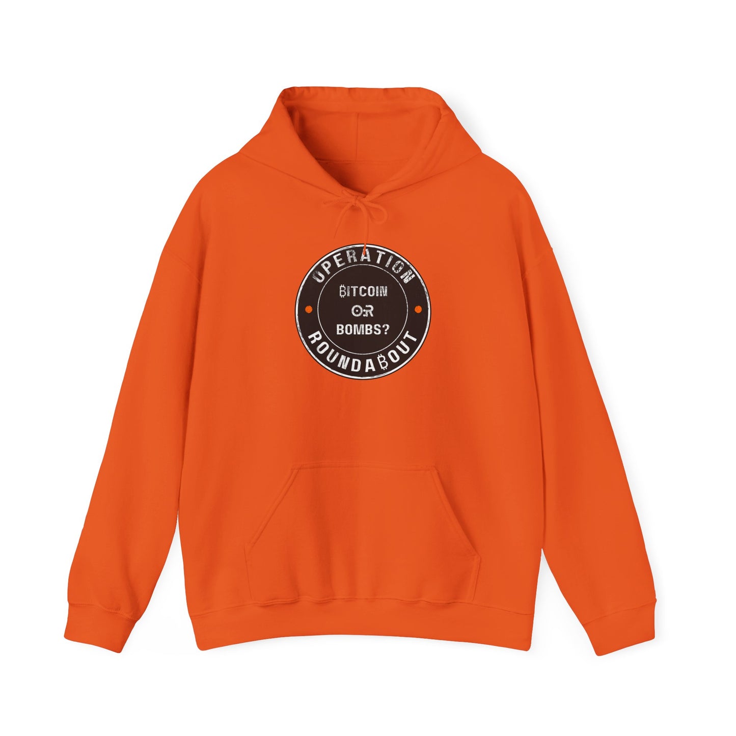 Bitcoin Or Bombs Operation Roundabout Hoodie