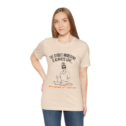Love-Inspired Cooking Tee, Funny Shirt, Gift for Foodies, Unisex T-Shirt, Perfect for Occasions, Casual Wear