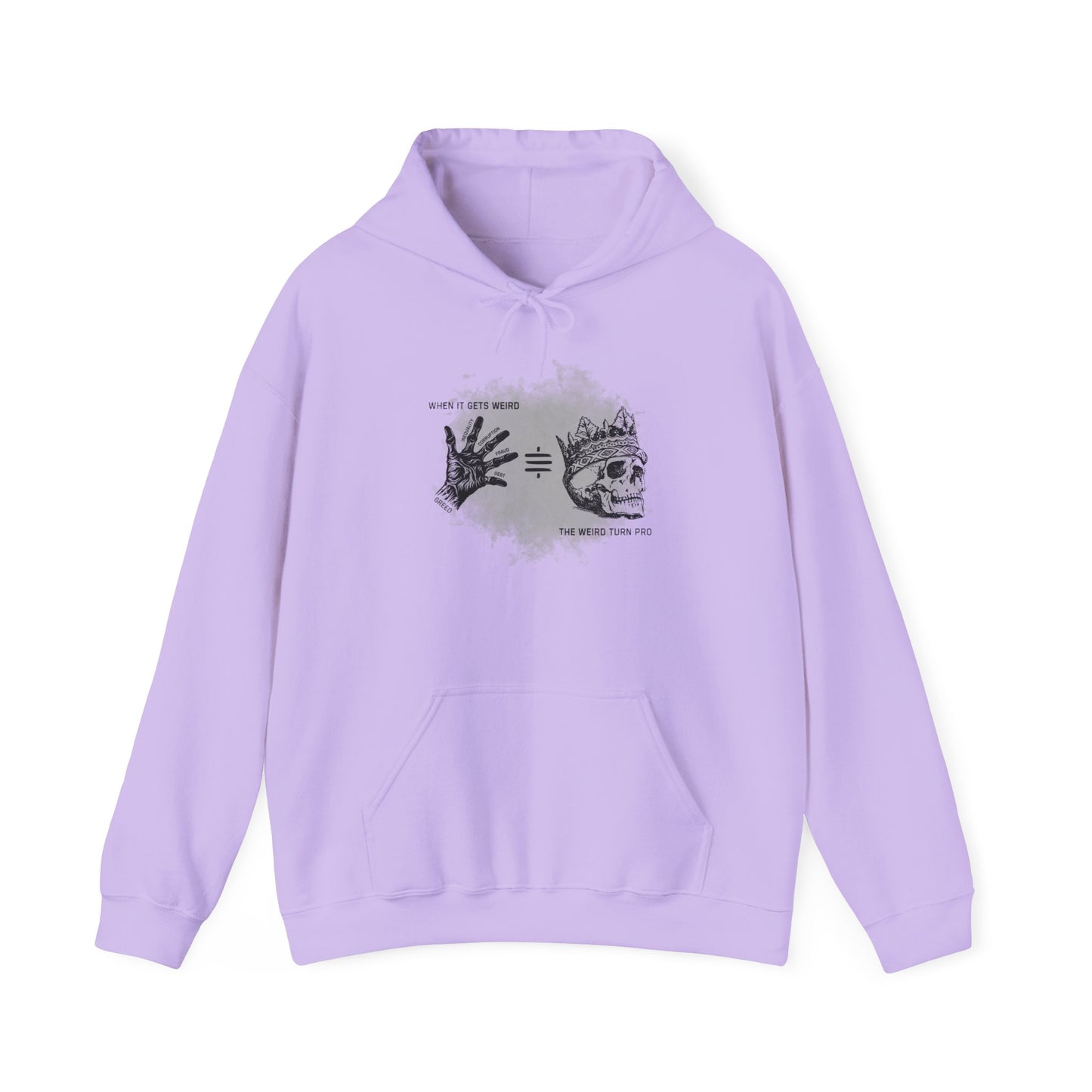 When It Gets Weird The Weird Turn Pro Hoodie