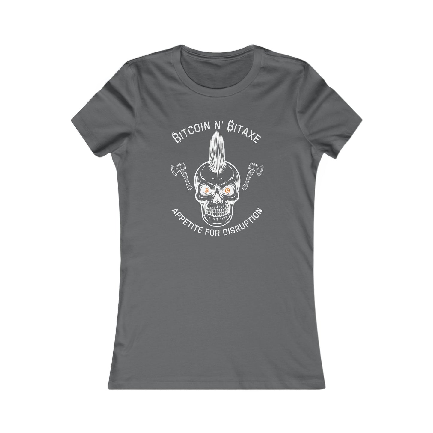 Bitcoin N' Bitaxe Appetite For Disruption Women's T-Shirt