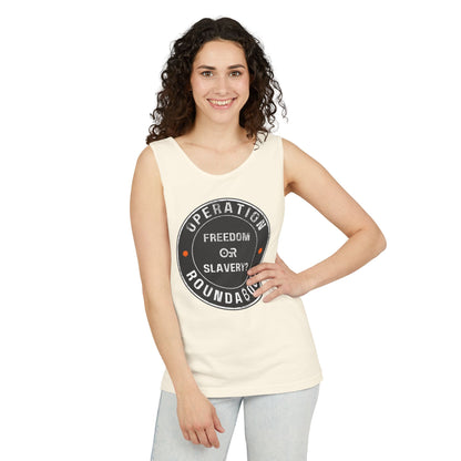 Freedom Or Slavery Operation Roundabout Tank Top