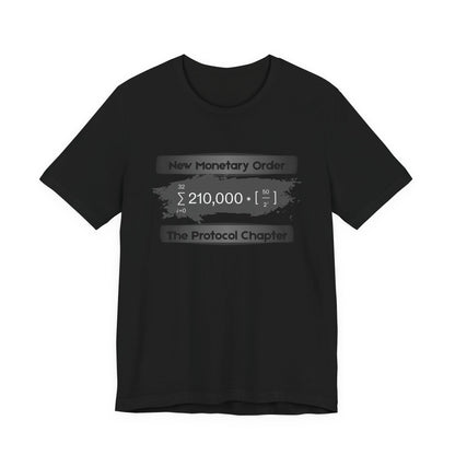 New Monetary Order The Protocol Chapter T-Shirt