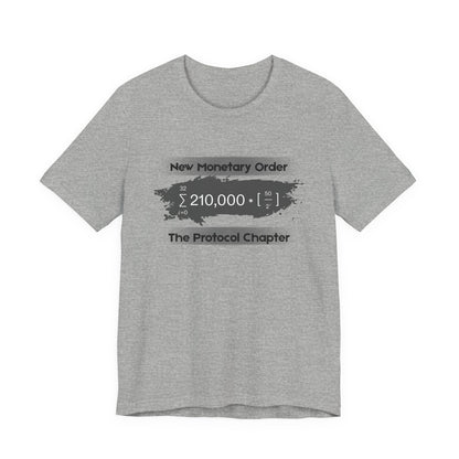 New Monetary Order The Protocol Chapter T-Shirt