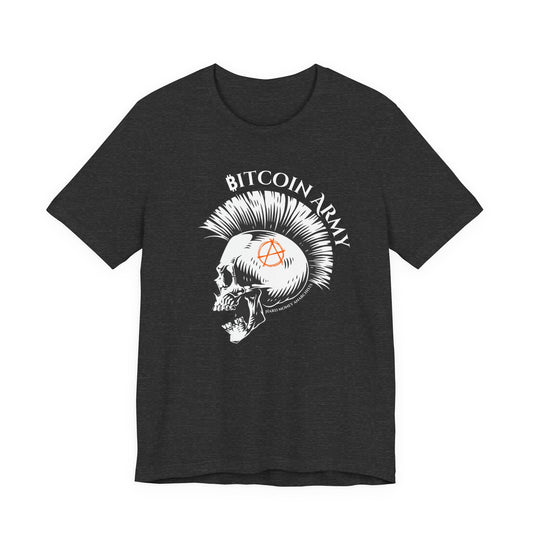 Bitcoin Army Hard Money Anarchists T-Shirt
